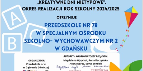 Powiększ grafikę: 12.	Certyfikat udziału w Ogólnopolskim Projekcie Edukacyjnym "Kreatywne Dni Nietypowe ".